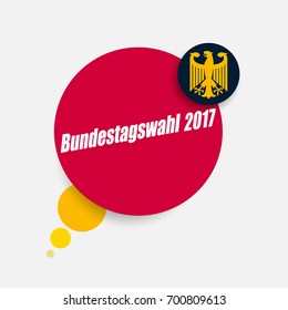 Federal election in Germany 2017 - Banner and poster design with german national symbols - Translation of the text that appears in image "Bundestagswahl  2017" is Federal election 2017