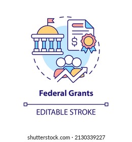 Federal grants concept icon. Government support. Workplace development program abstract idea thin line illustration. Isolated outline drawing. Editable stroke. Arial, Myriad Pro-Bold fonts used