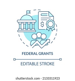 Federal grants turquoise concept icon. Government support. Workplace development abstract idea thin line illustration. Isolated outline drawing. Editable stroke. Arial, Myriad Pro-Bold fonts used