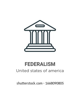 Federalism outline vector icon. Thin line black federalism icon, flat vector simple element illustration from editable united states of america concept isolated stroke on white background