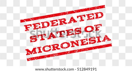 Federated States Of Micronesia watermark stamp. Text caption between parallel lines with grunge design style. Rubber seal stamp with dirty texture.