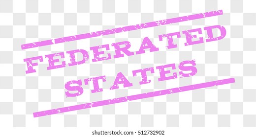 Federated States watermark stamp. Text tag between parallel lines with grunge design style. Rubber seal stamp with unclean texture. Vector violet color ink imprint on a chess transparent background.