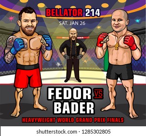 Fedor Emelianenko Versus Ryan Bader. Heavyweight World Grand Prix Finals. The Event Will Take Place On January 26, 2019 At The Forum In Inglewood, California.