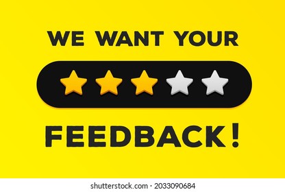 Feedback banner- we want your feedback. Client comment concept, consumer experience. Product review. Business support. Your opinion matters symbol. Announce promotion offer. Vector Illustration 10 eps
