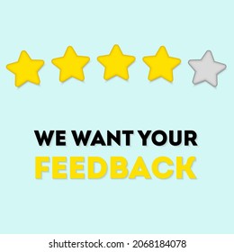 Feedback banner- we want your feedback. Client comment concept, consumer experience. Product review. Business support. Your opinion matters symbol. Announce promotion offer. Vector Illustration 10 eps
