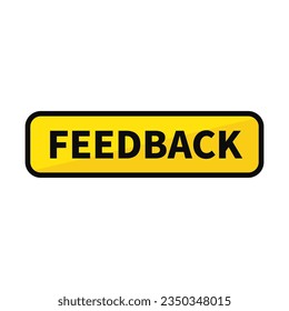 Feedback Button In Yellow Rectangle Shape With Black Line For Customer Review
