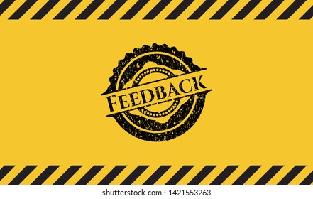Feedback grunge warning sign emblem. Vector Illustration. Detailed.
