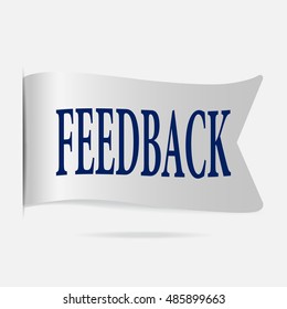 Feedback label, silver ribbon badge vector illustration