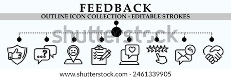 Feedback outline icon collection. Containing icons of reliable, question, location mark, survey, rating, handshake and more. Linear icon collection. Editable stroke. Vector illustration