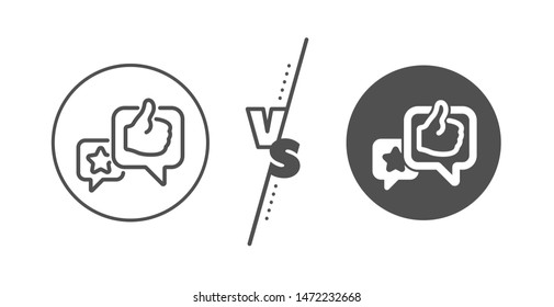 Feedback rating sign. Versus concept. Star, like hand line icon. Customer satisfaction symbol. Line vs classic like icon. Vector