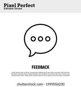 Feedback, review thin line icon. Speech bubble with three dots. Pixel perfect, editable stroke. Vector illustration.