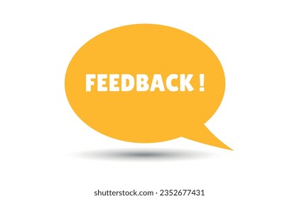 feedback speech bubble vector illustration. Communication speech bubble with feedback text