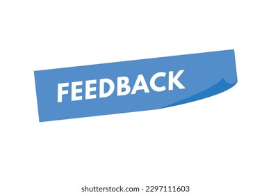 Feedback text Button. Feedback Sign Icon Label Sticker Web Buttons