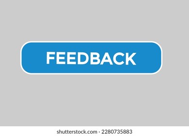 feedback vectors.sign label bubble speech feedback 
