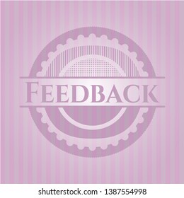 Feedback vintage pink emblem. Vector Illustration. Detailed.