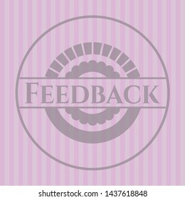 Feedback vintage pink emblem. Vector Illustration. Detailed.