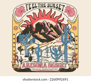 Feel the desert sunset. Arizona desert vector print design for t shirt and others. Desert vibes graphic print design for apparel, stickers, posters and background. Flower, cactus, Joshua tree artwork.