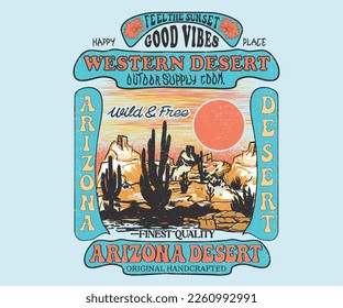 Feel the desert sunset. Western desert vector print design for t shirt and others. Arizona desert vibes graphic print design for apparel, stickers, posters and background. 