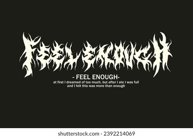 Feel Enough Metal Typography – Brutal Deathcore Font for T-Shirt and Poster Design