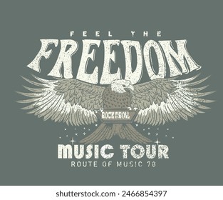 Feel the freedom. Rock and roll, World tour vector print design. Eagle fly graphic print design. World fire artwork.