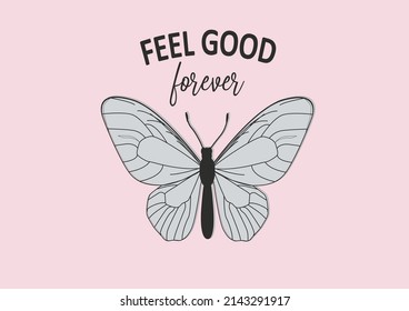 feel good forever vector hand drawn design
