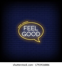 Feel Good Neon Signs Style Text Vector