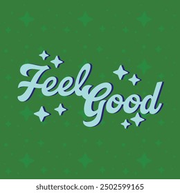 "FEEL GOOD" perfect for stickers, merchandise and apparel designs. This Typography design offers high-quality, eye-catching typography, easy to use and scalable. Perfect for your design needs. 