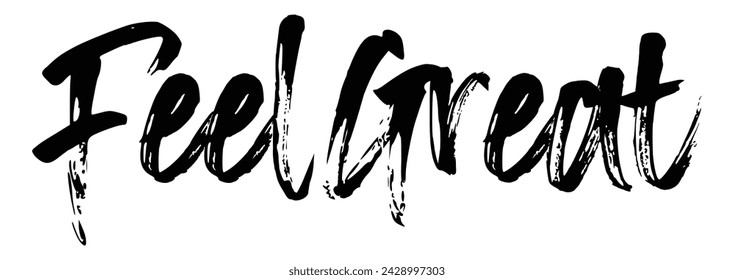 feel great text on white background.