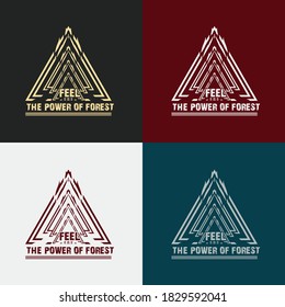 Feel the power of forest typography t shirt design premium vector