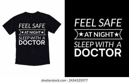 Feel Safe At Night Sleep With A Doctor.