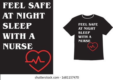 Feel safe at night sleep with a nurse -Nurse T Shirt Design,T-shirt Design, Vintage nurse emblems.