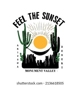 Feel the sunset Arizona desert, Cactus desert vector design for t-shirt. desert vibes Arizona vector artwork design. sunset desert vector.