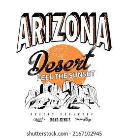 Feel the sunset vibes, Arizona western Desert road kings, Road trip explore at the desert print design.