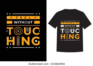 SIENTE SIN TOMAR EL VECTOR DE LA CAMISETA DE TIPOGRAFÍA.