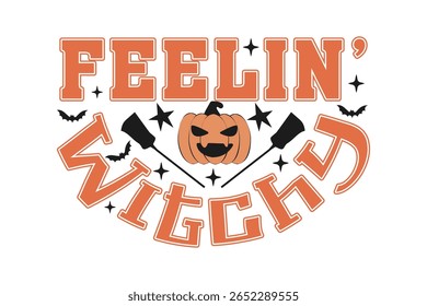 Feelin Witchy EPS Halloween Witchy T-shirt Design