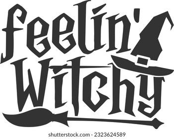 Feelin' Witchy - Happy Halloween