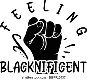 Feeling Blacknificent, Black Girls Vector File