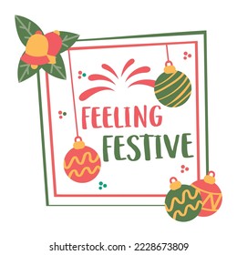Feeling festive awesome Christmas design