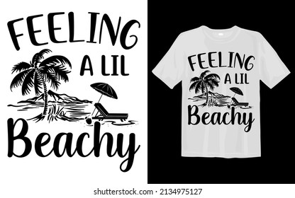 Feeling A lil Beachy Svg T Shirt Design svg