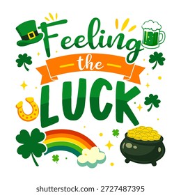 Sensação da sorte Camiseta do Dia de São Patrício, Xampu irlandês bonito Arco-íris Pote de Ouro Ferradura Verde Laranja Tipografia Desenho de festa