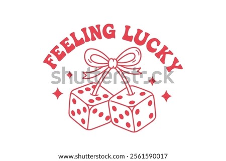 Feeling Lucky, Cherry Valentine Quote T Shirt design