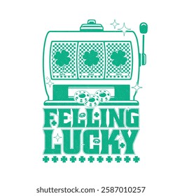 Feeling Lucky Retro St. Patrick's Day T Shirt Design