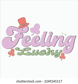  Feeling Lucky, St .patrick's Clipart, Iris, Clover, Luck ,Shamrocks, Green, Clover Sublimation, Beer,