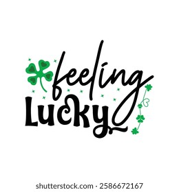 feeling lucky, St Patrick's day T-Shirt Design, Saint Patrick's Day shirt, St Patrick's Day Quotes, Clover, Saint Patrick's Day, Gnome, Rainbow, Lucky, Shamrock