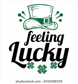 FEELING LUCKY-
St.patrick's Day Sublimation T-shirt design