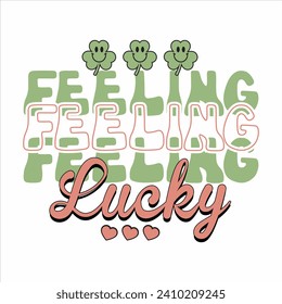 FEELING LUCKY-St.patrick's Day Sublimation T-shirt design