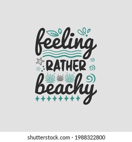 -feeling rather beachy - summer typographic quotes.