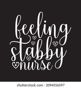 Feeling stabby nurse vector file