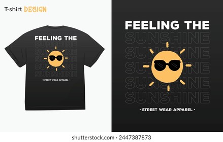 "Feeling The Sunshine" Summer Vibes Typography T-shirt mock up vector. Summer Quote. Street Wear and Urban Style Eps 10 vector