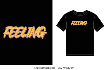 Feeling text effect vector  for graphic tee t shirt